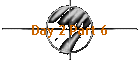 Day 2 Part 6