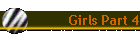 Girls Part 4